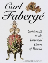 Cover art for Carl Faberge: Goldsmith to the Imperial Court of Russia