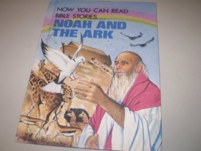 Cover art for Noah and the Ark (Now you can read--Bible Stories)