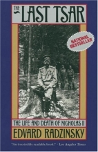 Cover art for The Last Tsar: The Life and Death of Nicholas II