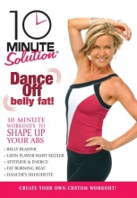 Cover art for 10 Minute Solution: Dance Off Belly Fat