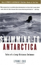 Cover art for Swimming to Antarctica: Tales of a Long-Distance Swimmer