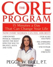 Cover art for The Core Program: Fifteen Minutes a Day That Can Change Your Life
