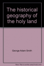Cover art for The Historical Geography of the Holy Land