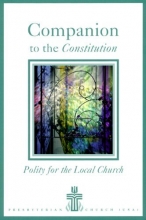 Cover art for Companion to the Constitution: Polity for the Local Church