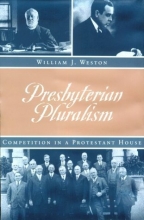 Cover art for Presbyterian Pluralism: Competition in a Protestant House