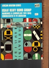 Cover art for USAAF Heavy Bomb Group: Markings and Camouflage, 1941-45 (Aircam Aviation S)