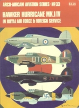 Cover art for Hawker Hurricane Mk. I/IV in Royal Air Force & Foreign Service (Arco-Aircam Aviation Series, No. 33)