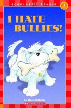 Cover art for Scholastic Reader Level 1: Noodles: I Hate Bullies!