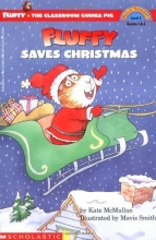 Cover art for Fluffy Saves Christmas (level 3) (Scholastic Reader)