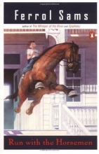 Cover art for Run with the Horsemen (Penguin Contemporary American Fiction Series)