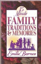 Cover art for 15 Minute Family Traditions & Memories
