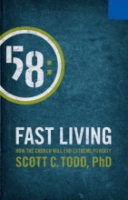 Cover art for Fast Living: How The Church Will End Extreme Poverty