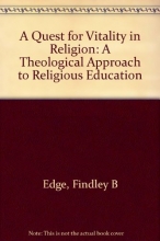Cover art for A Quest for Vitality in Religion: A Theological Approach to Religious Education