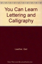 Cover art for You Can Learn Lettering and Calligraphy