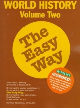 Cover art for World History the Easy Way Volume Two (Barron's E-Z)