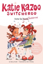 Cover art for Vote for Suzanne (Katie Kazoo, Switcheroo)