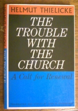 Cover art for The trouble with the church;: A call for renewal