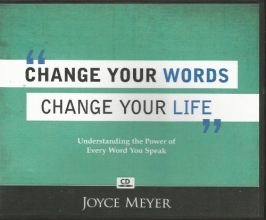 Cover art for Change Your Words Change Your Life (4 CD Set) (Understanding the Power of Every Word You Speak)
