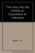 Cover art for The Way Into the Holiest an Exposition of Hebrews