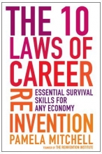 Cover art for The 10 Laws of Career Reinvention: Essential Survival Skills for Any Economy