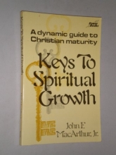 Cover art for Keys to Spiritual Growth : Unlock the Door to Spiritual Maturity