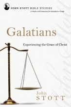 Cover art for Galatians: Experiencing the Grace of Christ (John Stott Bible Studies)