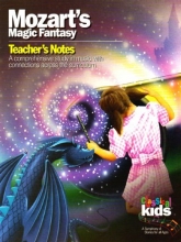 Cover art for Mozart's Magic Fantasy (Classical Kids Teacher's Notes)