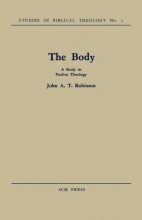 Cover art for The Body: A Study in Pauline Theology