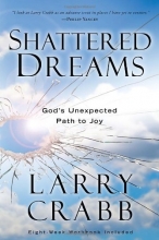 Cover art for Shattered Dreams: God's Unexpected Path to Joy