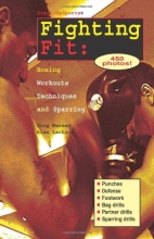 Cover art for Fighting Fit: Boxing Workouts, Techniques, and Sparring (Start-Up Sports)