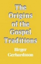 Cover art for The Origins of the Gospel Traditions