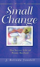 Cover art for Small Change: The Secret Life of Penny Burford