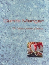 Cover art for Garde Manger, The Art and Craft of the Cold Kitchen