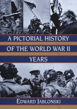 Cover art for A Pictorial History of the World War II Years