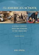 Cover art for The American School, A Global Context: From the Puritans to the Obama Administration