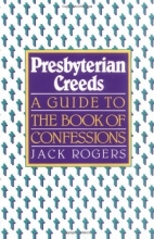 Cover art for Presbyterian Creeds: A Guide to the Book of Confessions