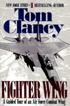 Cover art for Fighter Wing: A Guided Tour of an Airforce Combat Wing (Tom Clancy's Military Referenc)