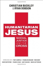 Cover art for Humanitarian Jesus: Social Justice and the Cross