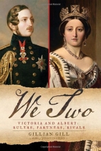 Cover art for We Two: Victoria and Albert: Rulers, Partners, Rivals
