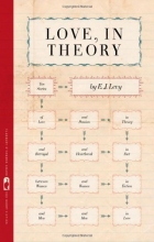 Cover art for Love, in Theory: Ten Stories (Flannery O'Connor Award for Short Fiction)
