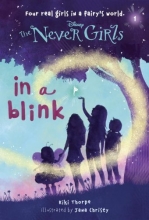 Cover art for Never Girls #1: In a Blink (Disney Fairies) (A Stepping Stone Book(TM))