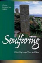 Cover art for Soulfaring: Celtic Pilgrimages Then and Now