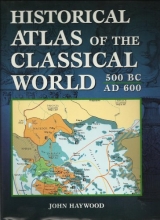 Cover art for Historical Atlas of the Classical World 500 BC - AD 600