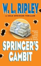 Cover art for Springer's Gambit (Cole Springer Mysteries)