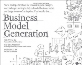 Cover art for Business Model Generation: A Handbook for Visionaries, Game Changers, and Challengers