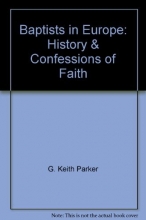Cover art for Baptists in Europe: History & confessions of faith
