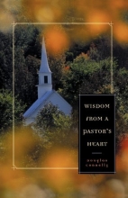 Cover art for Wisdom from a Pastor's Heart