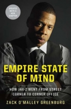 Cover art for Empire State of Mind: How Jay-Z Went from Street Corner to Corner Office