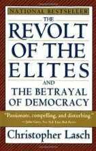 Cover art for The Revolt of the Elites and the Betrayal of Democracy