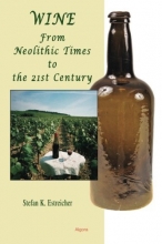 Cover art for Wine: From Neolithic Times to the 21st Century